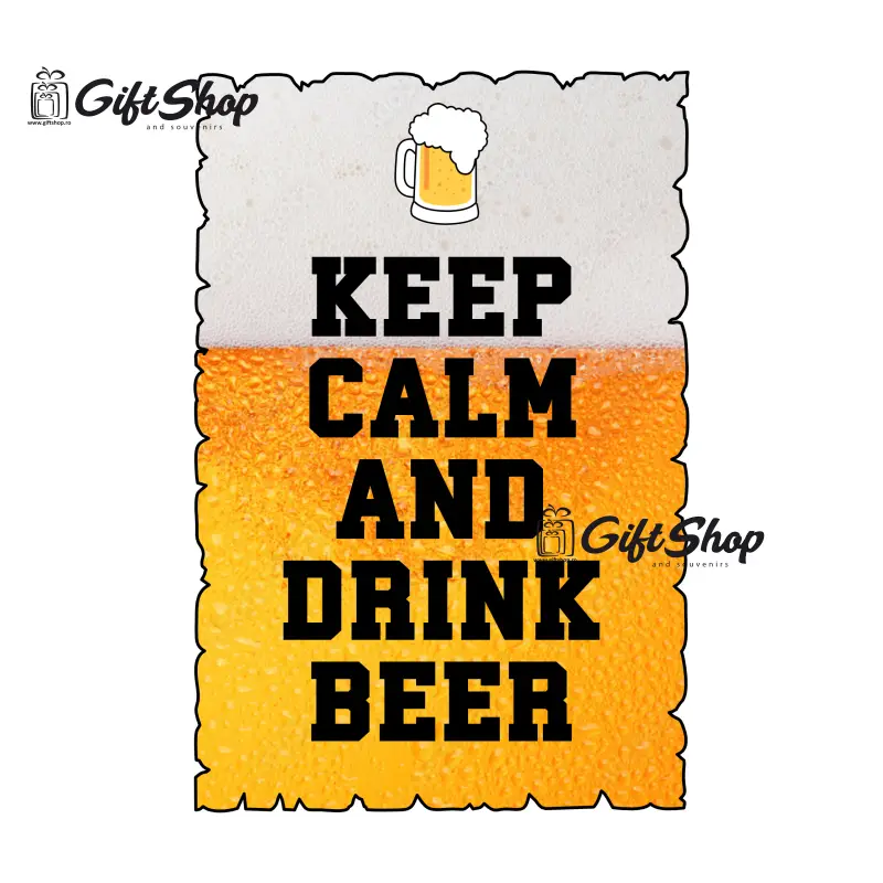Keep calm and drink beer, magnet frigider mgs078v